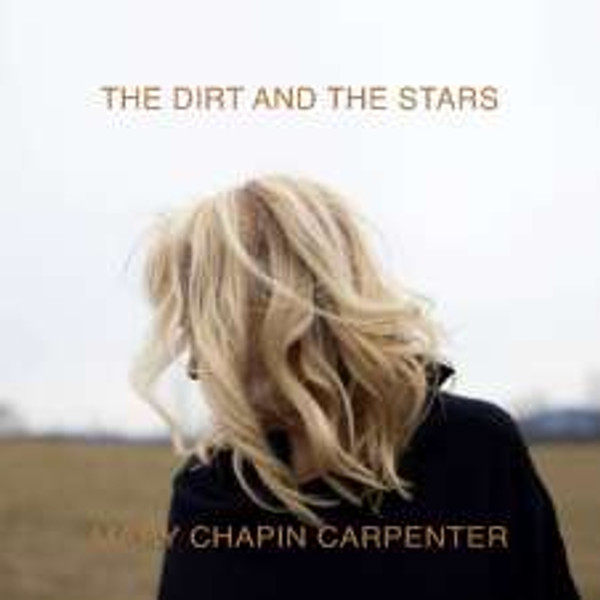 Mary Chapin Carpenter - The Dirt And The Stars (CD)