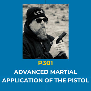 P301 Martial Application of the Pistol Product Image P301 Martial Application of the Pistol Product Image
