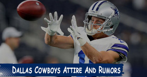 Dallas Cowboys Attire And Rumors