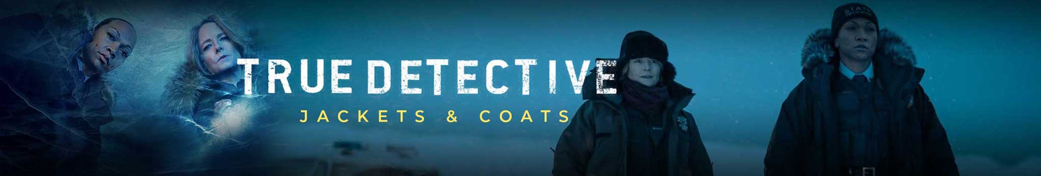 True Detective Jackets & Coats