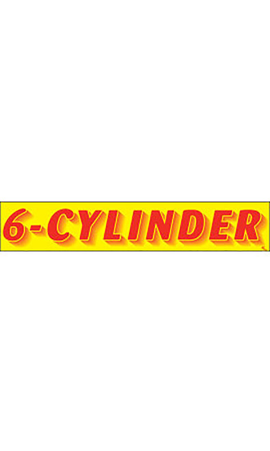 Rectangular Slogan Windshield Sticker - "6-Cylinder"