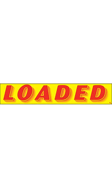 Rectangular Slogan Windshield Sticker - Red/Yellow - "Loaded"