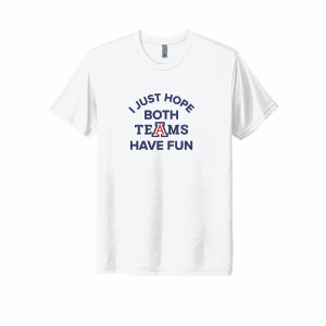 UofA Have Fun Unisex Tee