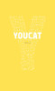 Youcat: Youth Catechism of the Catholic Church Youcat: Youth Catechism of the Catholic Church