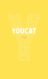 Youcat: Youth Catechism of the Catholic Church
