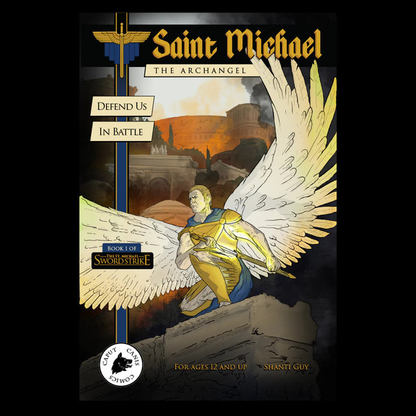 St. Michael Comic Book - Defend Us In Battle St. Michael Comic Book - Defend Us In Battle