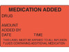 Label, Medication Added Fluorscent Red (1000/rl) Rl - 1