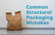 Common Mistakes Made With Structural Packaging