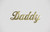 Decorative Word Script (Pack of 10) - Daddy