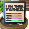 Light Saber Dad Plaque | Wooden Father's Day Gift | I Am Your Father Sign
