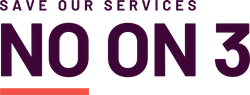 Save Our Services - No On 3