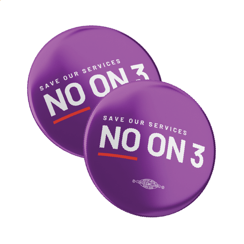 No On 3 - Purple (2.25" Pin-Back Button -- Pack Of Two!)