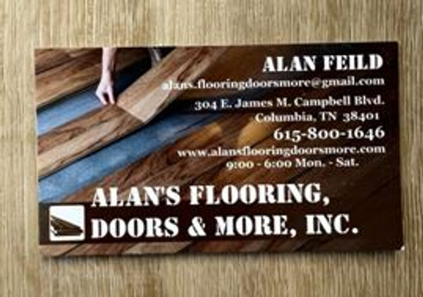 Alan's Flooring, Doors & More
304 East James Campbell Blvd
Columbia, TN 38401
www.AlansFlooringDoorsMore.com