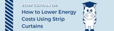 Lesson 1: Lower Energy Costs with Strip Curtains