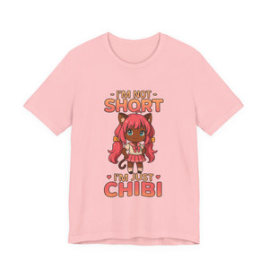 I'm Not Short I'm just Chibi Melanin T-shirt  I'm Not Short I'm just Chibi Melanin T-shirt