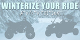 Winterize your Ride Checklist: ATV/UTV Edition