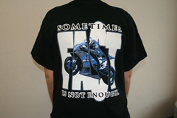 MotoMummy Sometimes Fast is not Enough T-Shirt - MD
