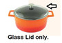 Glass Lid 24 cm for Casserole - Lava