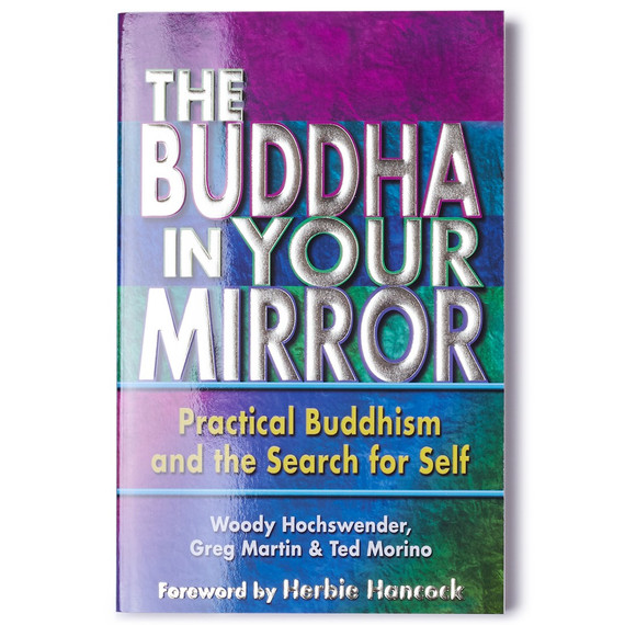 The Buddha in Your Mirror