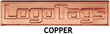 Shiny Copper w/ Rope Edge