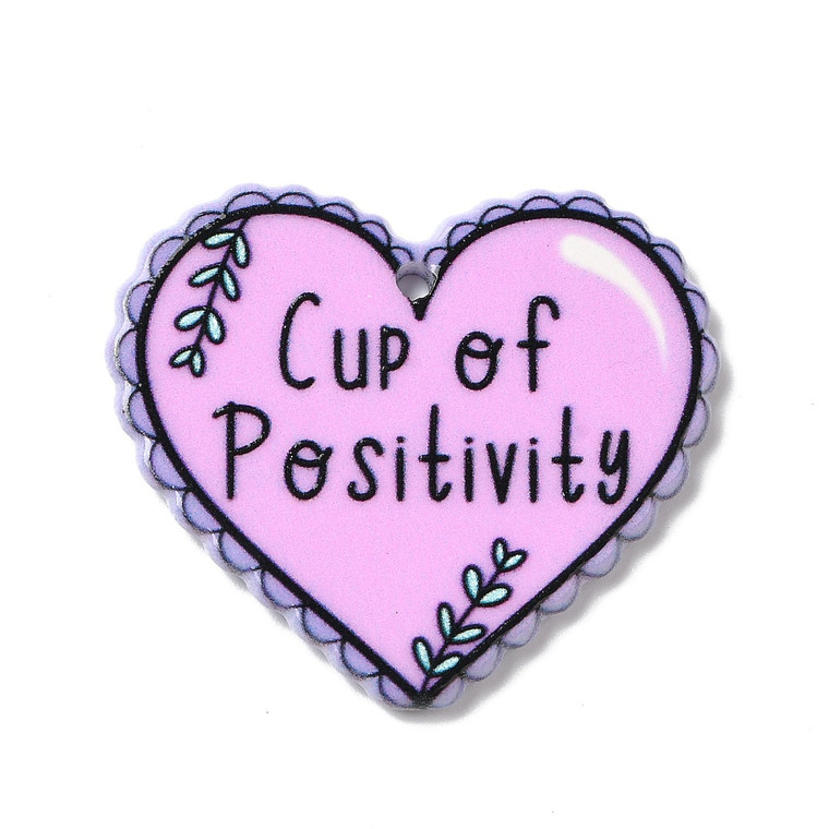 Drilled Pink "Cup of Positivity" Acrylic Heart Pendant