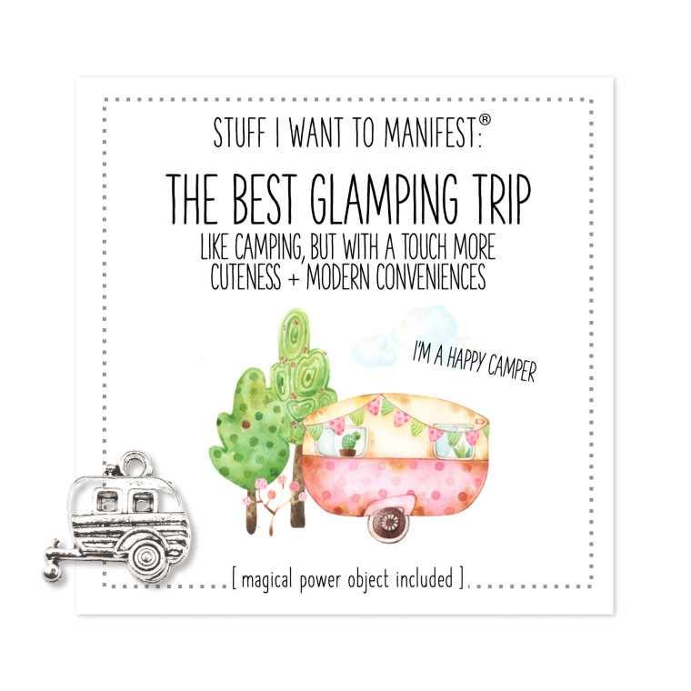 Stuff I Want to Manifest: The Best Glamping Trip