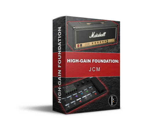 THE HIGH-GAIN FOUNDATION: Based on the Marshall JCM 800