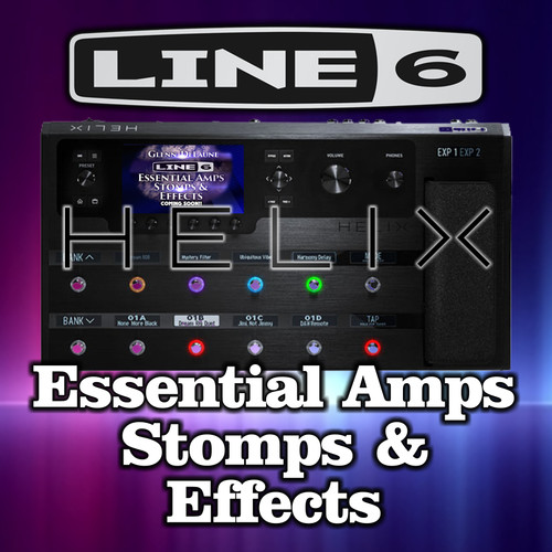 Helix Essential Amps, Stomps & Effects Presets