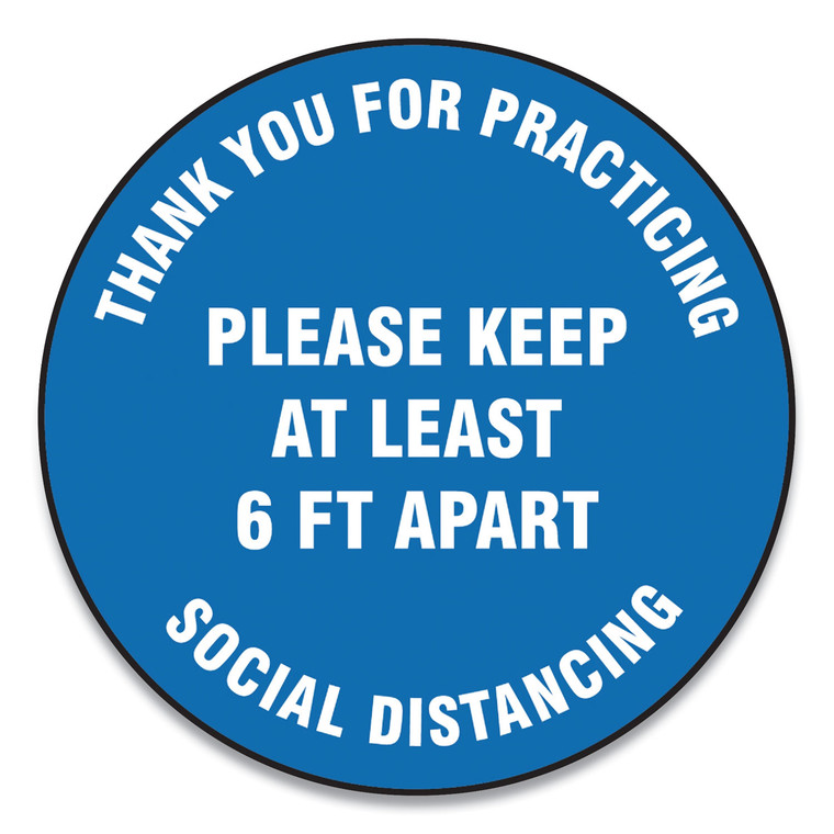 Slip-Gard Floor Signs, 12" Circle, "thank You For Practicing Social Distancing Please Keep At Least 6 Ft Apart", Blue, 25/pk - GN1MFS420ESP