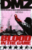 DMZ VOL 06 BLOOD IN THE GAME (MR)