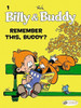 BILLY AND BUDDY VOL 01 REMEMBER THIS BUDDY?