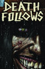 DEATH FOLLOWS TP