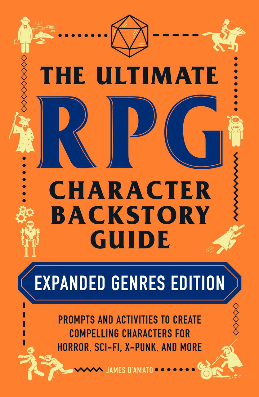 ULT RPG CHARACTER BACKSTORY GUIDE EXPANDED GENRES ED