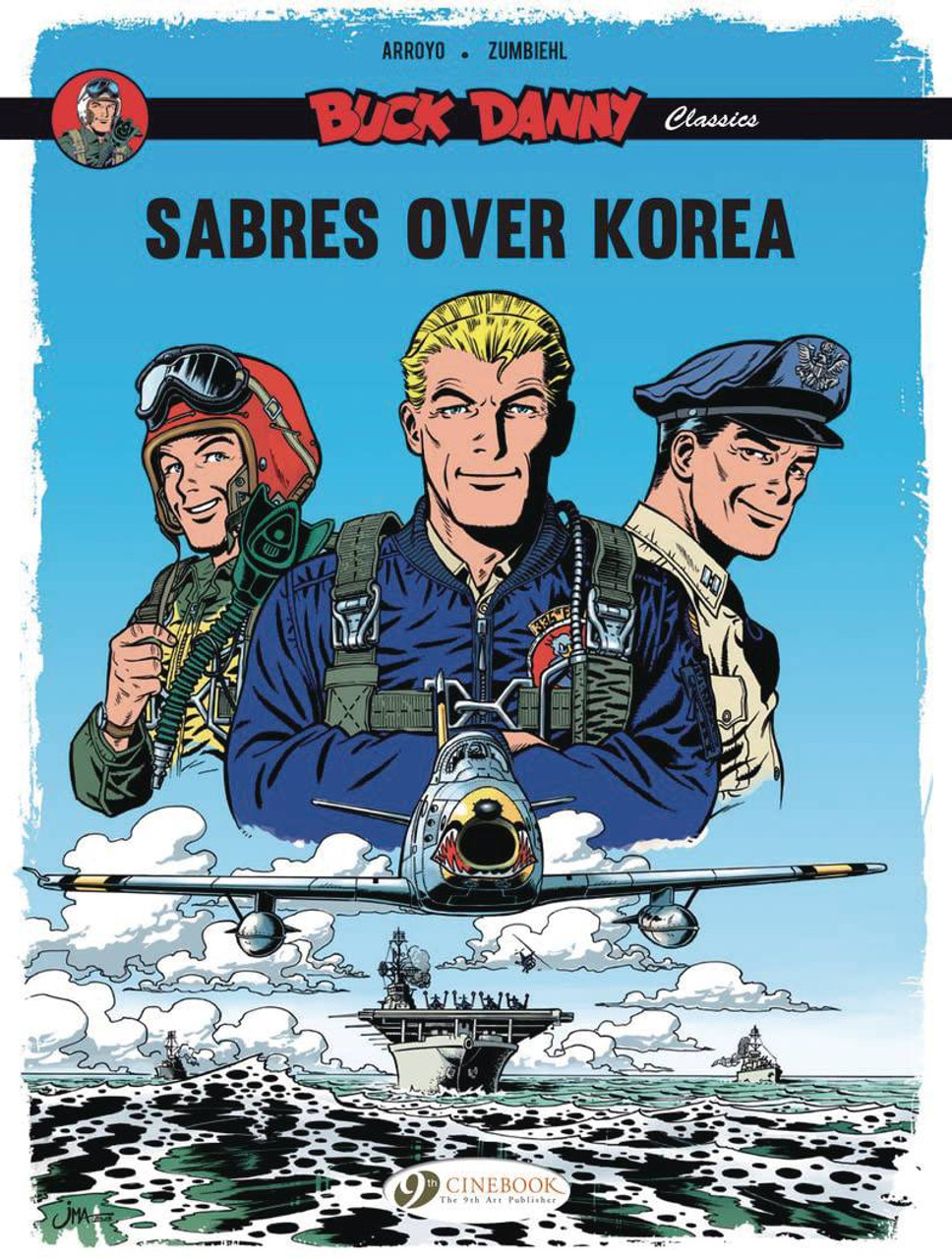 BUCK DANNY CLASSICS VOL 01 SABRES OVER KOREA