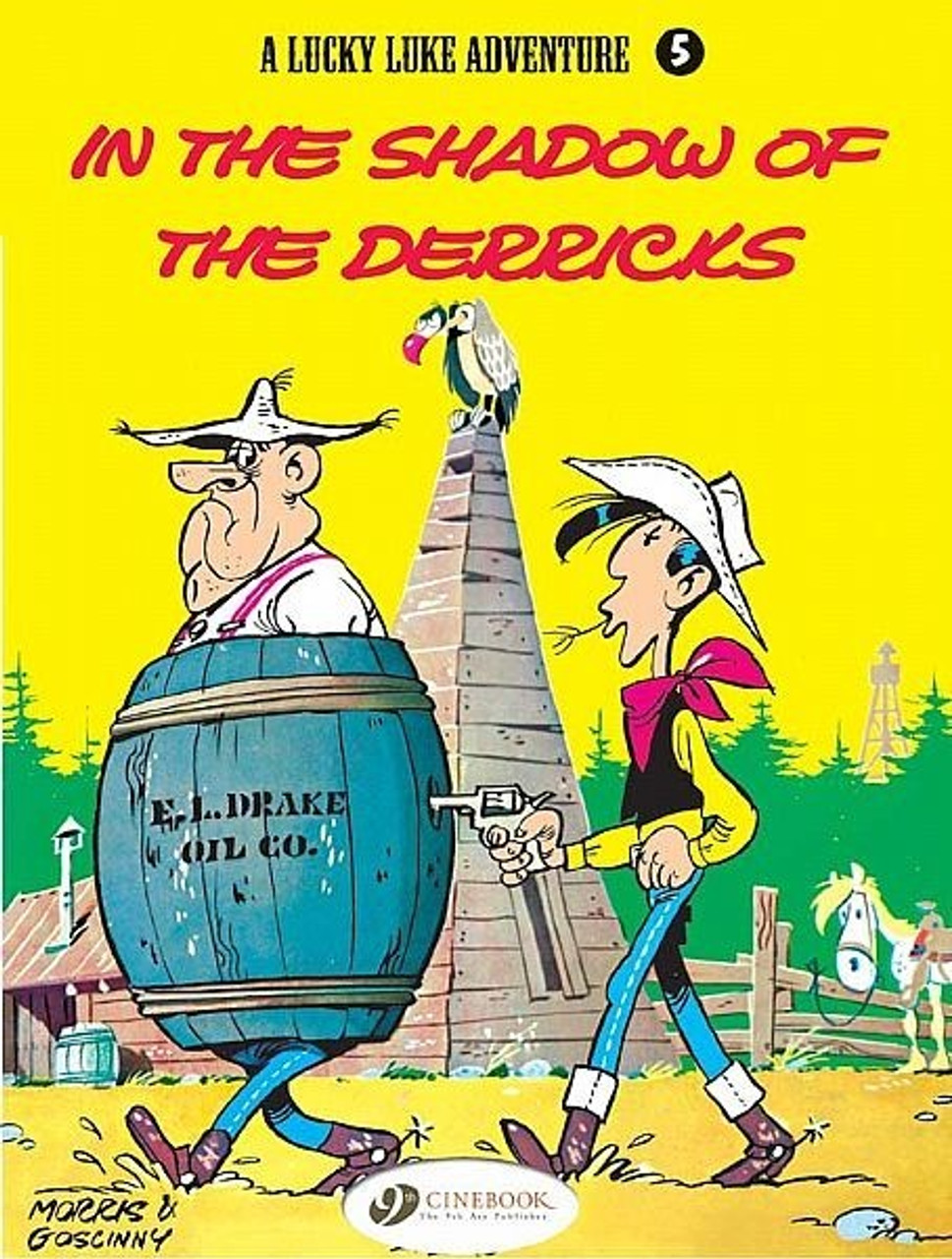 LUCKY LUKE TP VOL 05 IN THE SHADOW OF THE DERRICKS TP