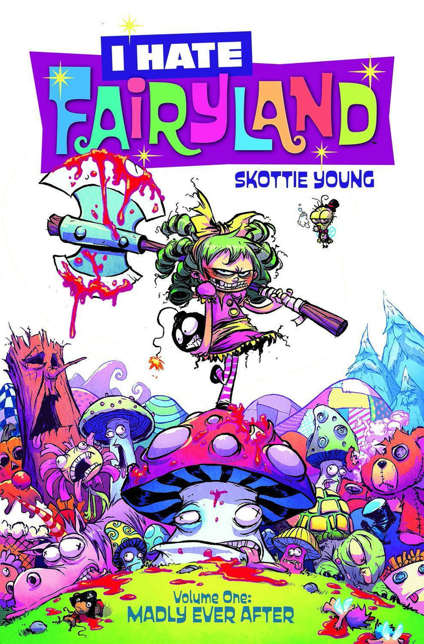 I HATE FAIRYLAND TP VOL 01 MADLY EVER AFTER