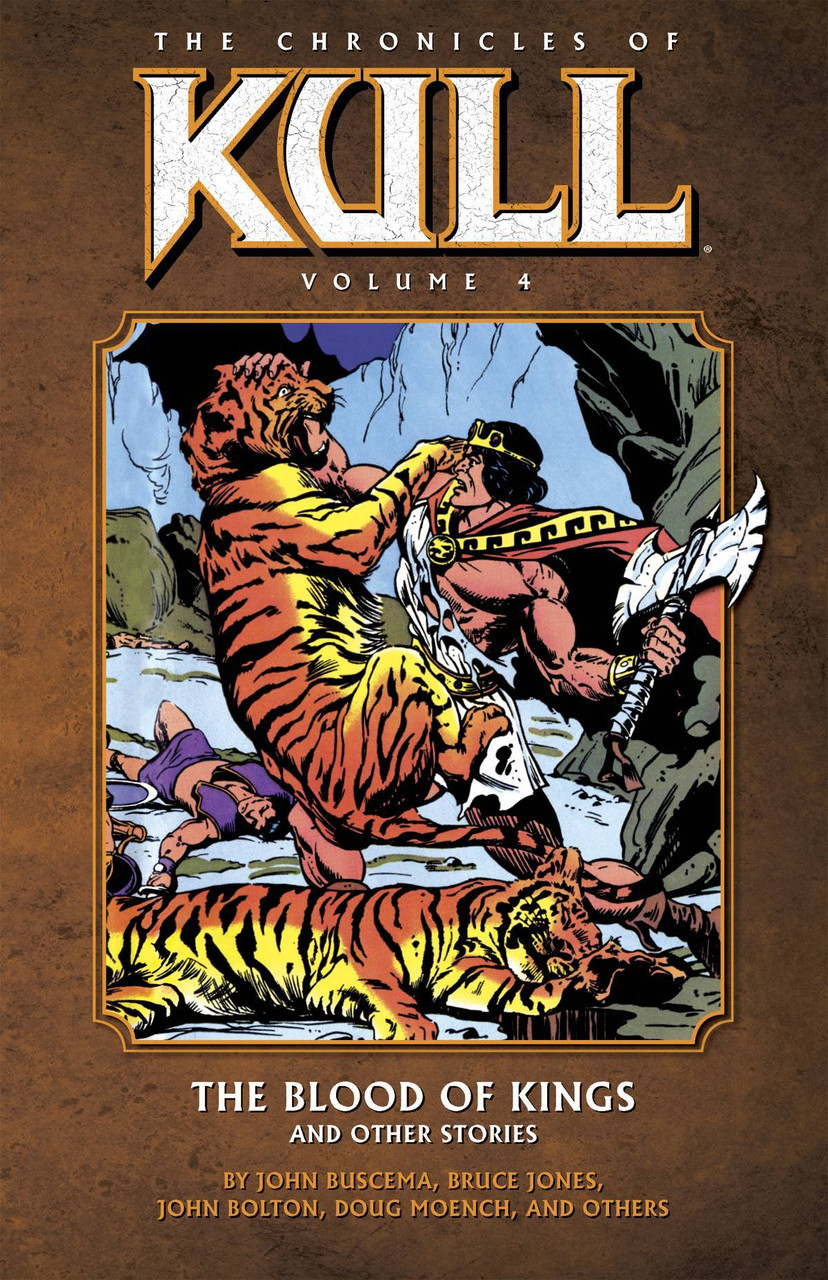 CHRONICLES OF KULL TP VOL 04 BLOOD OF KINGS OTHER