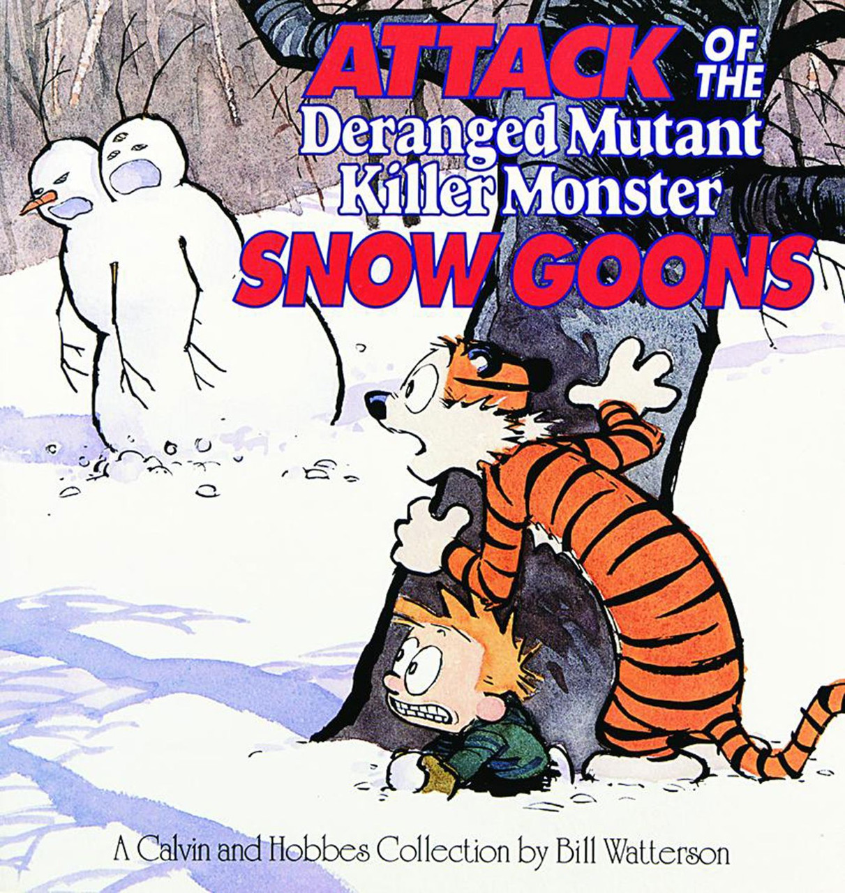CALVIN & HOBBES ATTACK OF SNOW GOONS 