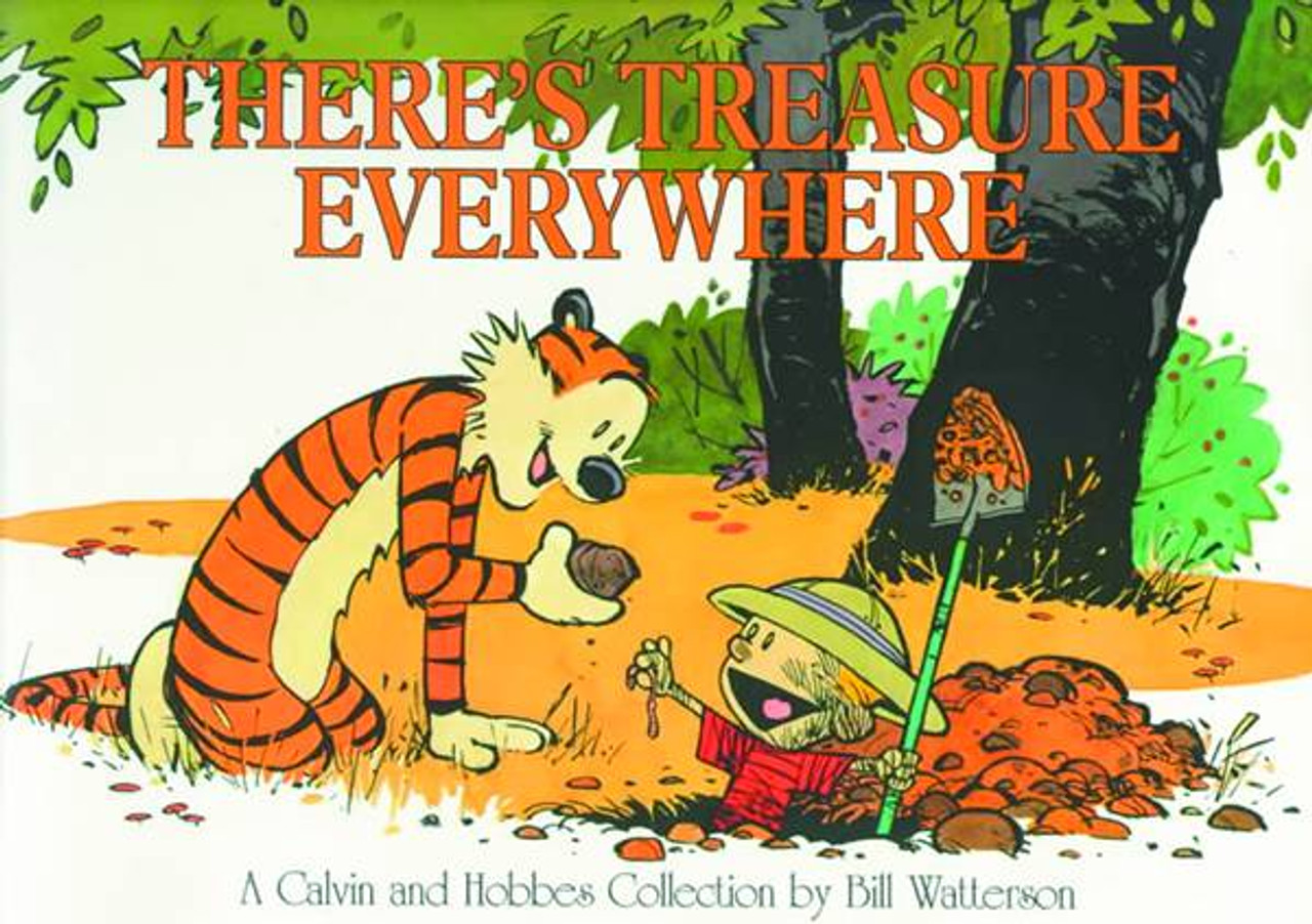 CALVIN & HOBBES THERES TREASURE EVERYWHERE NEW PTG