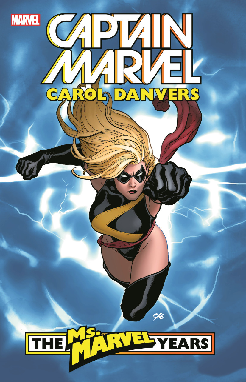 CAPTAIN MARVEL CAROL DANVERS VOL 01 MS MARVEL YEARS