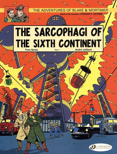 BLAKE & MORTIMER GN VOL 09 SARCOPHAGI OF SIXTH CONTINENT PART 1