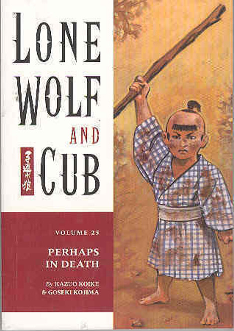 LONE WOLF & CUB VOL 25 PERHAPS IN DEATH