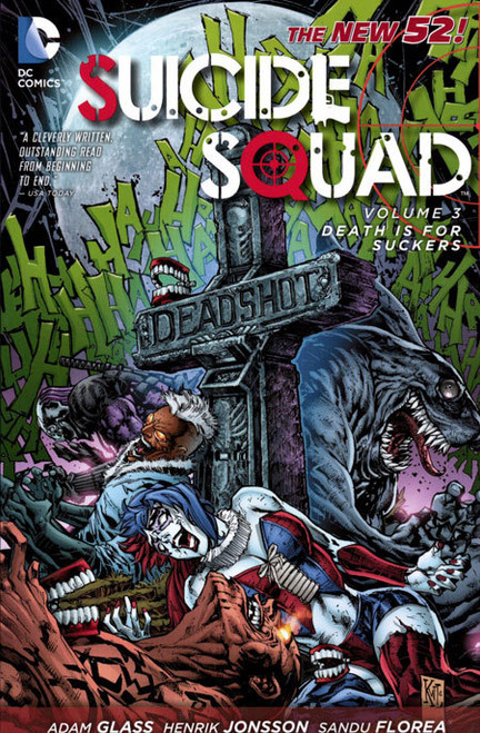 SUICIDE SQUAD VOL 03 DEATH IS FOR SUCKERS (N52)
