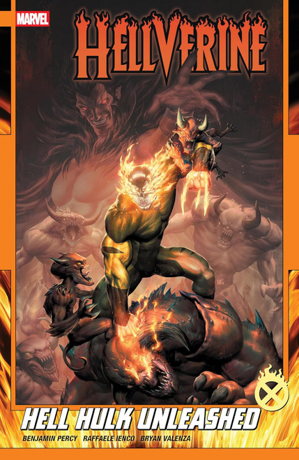 HELLVERINE TP VOL 02 HELL HULK UNLEASHED
