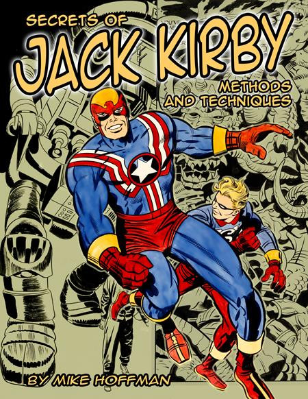 SECRETS OF JACK KIRBY TP METHODS & TECHNIQUES