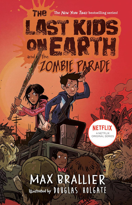 LAST KIDS ON EARTH AND THE ZOMBIE PARADE