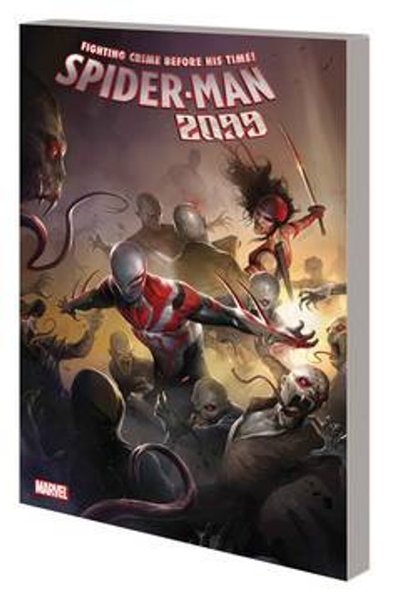 SPIDER-MAN 2099 VOL 06 APOCALYPSE SOON