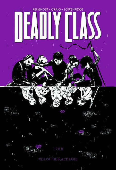 DEADLY CLASS TP VOL 02 KIDS OF THE BLACK HOLE