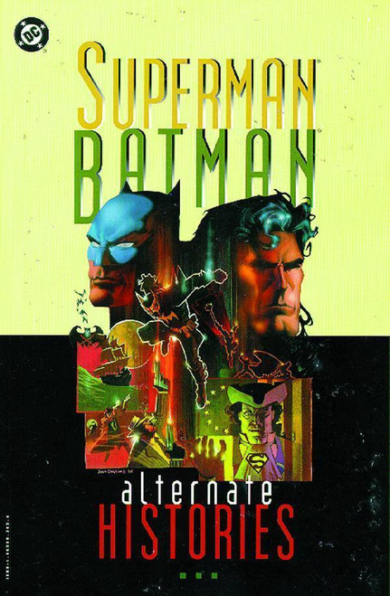 SUPERMAN BATMAN ALTERNATE HISTORIES TP