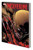 WOLVERINE BY DANIEL WAY COMPLETE COLLECTION VOL 02
